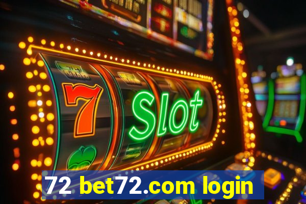 72 bet72.com login